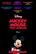 Mickey Mouse: The Movie | The JH Movie Collection's Official Wiki | Fandom