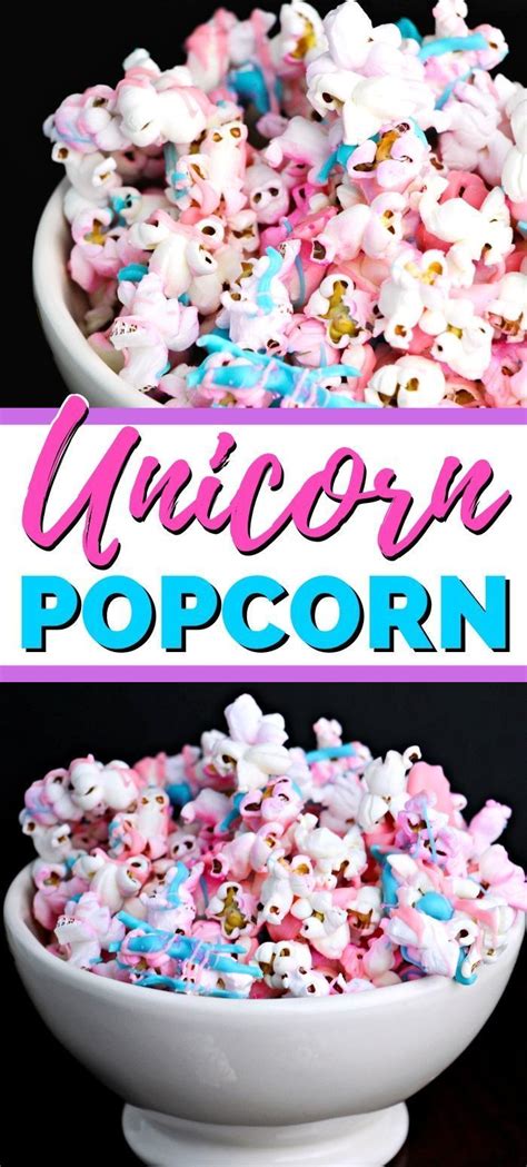 Unicorn Popcorn Is An Easy And Colorful Unicorn Recipe Idea Perfect