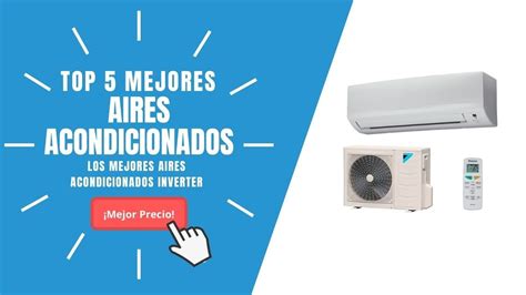 🥇5 Mejores Aires Acondicionados Baratos Al Mejor Precio🔥 Youtube