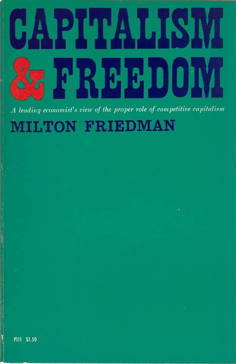 Capitalism And Freedom Fortieth Anniversary Edition By Milton Friedman2002 11 15