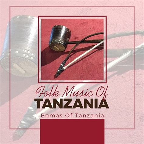 Folk Music Of Tanzania Bomas Of Tanzania Muzyka Mp3 Sklep Empikcom