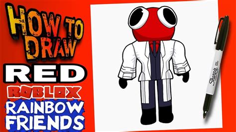 How To Draw Red From Roblox Rainbow Friends Como Dibujar A Red Rojo