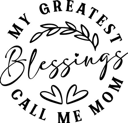 My Greatest Blessings Call Me Mom Mother Shirt Gift Free Svg File For Members Svg Heart