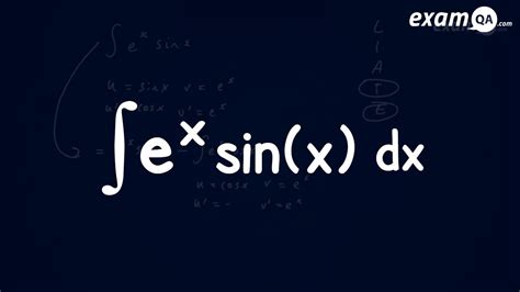Integral Of Exsinx Using Integration By Parts Youtube