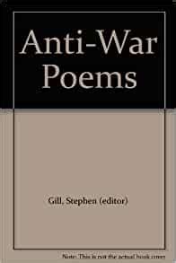 Anti-War Poems: Stephen (editor) Gill: 9780919301887: Amazon.com: Books