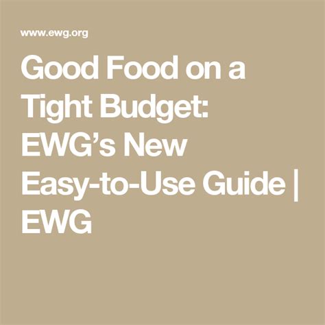 Eating healthy on a budget is quite easy when you have the right items in the kitchen. Good Food on a Tight Budget: EWG's New Easy-to-Use Guide ...
