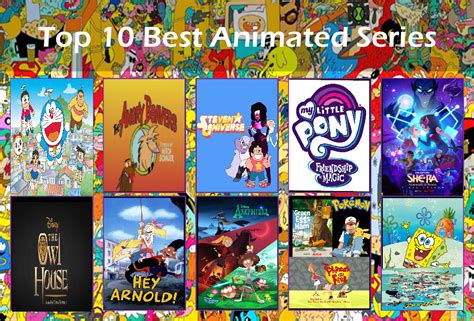My Updated Top 10 Best Animated Series By Doraeartdreams Aspy On Deviantart