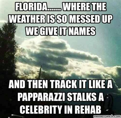 Pin By Schoberashlyn On Florida Memes Hurricane Memes Weather Memes