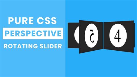 Pure Css Perspective Rotating Slider Css Carousel Slider Tutorial