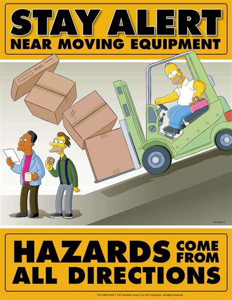 Stay Alert Near Moving Equipment Simpsons Safety Poster Workplace Safety Slogans Workplace