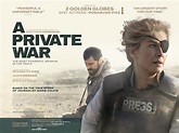 A PRIVATE WAR - New UK Poster & Trailer Released | Filmoria