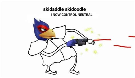 Skidaddle Skidoodle I Now Control Neutral Ifunny
