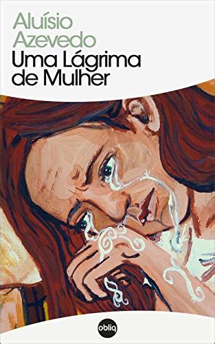 Uma Lágrima De Mulher Clássicos Hiperliteratura Livro 144 Portuguese Edition