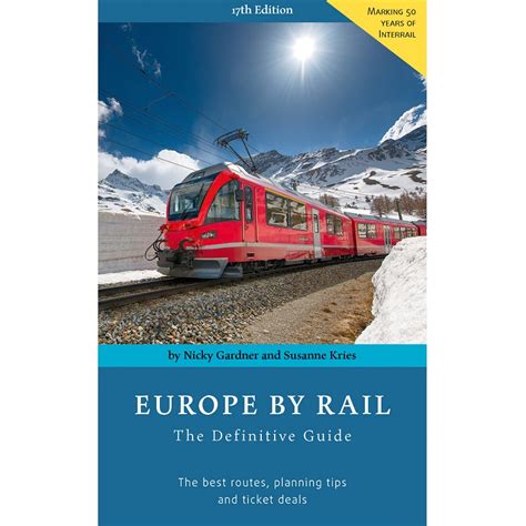 Europe By Rail The Definitive Guide Geographica