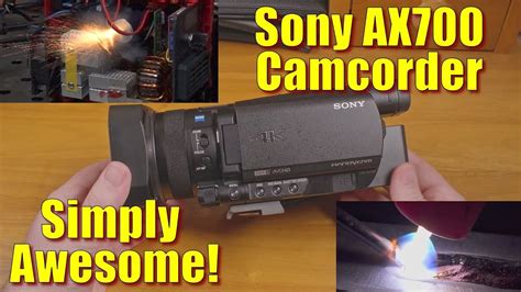 Sony Ax700 Camcorder Versatile Excellent Video Camera Youtube