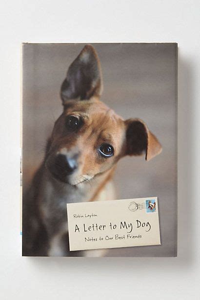 A Letter To My Dog Notes To Our Best Friends Dog Books Dogs Best