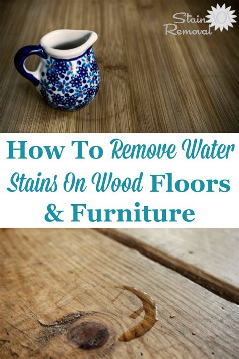 How To Remove Water Stains On Wood Floors And Furniture