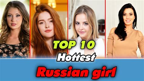 top 10 beautiful russian girls part 1 youtube