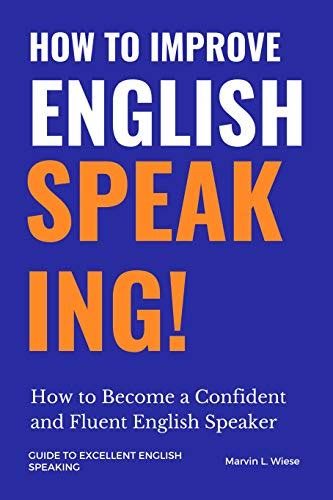 Amazon How To Improve English Speaking How To Become A Confident And