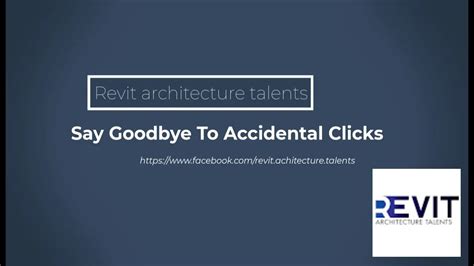 Say Goodbye To Accidental Clicks On Revit Youtube