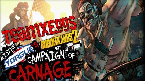 Borderlands 2 Mr Torgues Campaign Of Carnage Part 1 W Sweet