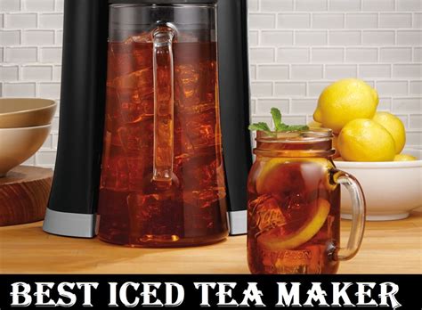 Top 10 Best Iced Tea Maker Of 2020