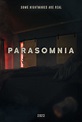 Parasomnia - Film and Storytelling | Seed&Spark