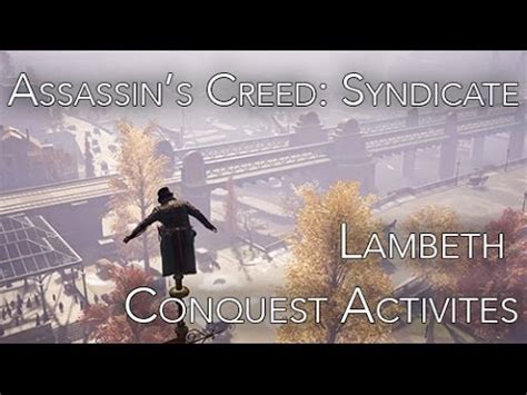 Assassin S Creed Syndicate Lambeth Conquest Activities Youtube