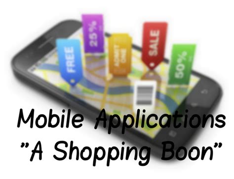 Mobile Shopping Apps A Boon In Shopping World Be A Shopaholic
