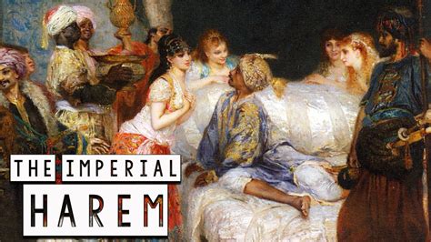 The Fabulous Harem Of The Ottoman Emperors The Imperial Harem Historical Curiosities Youtube