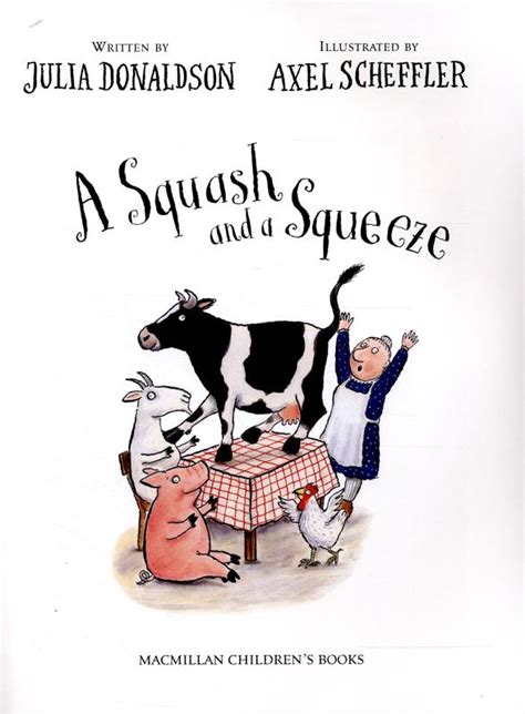 A Squash And A Squeeze Julia Donaldson Author 9781509804788
