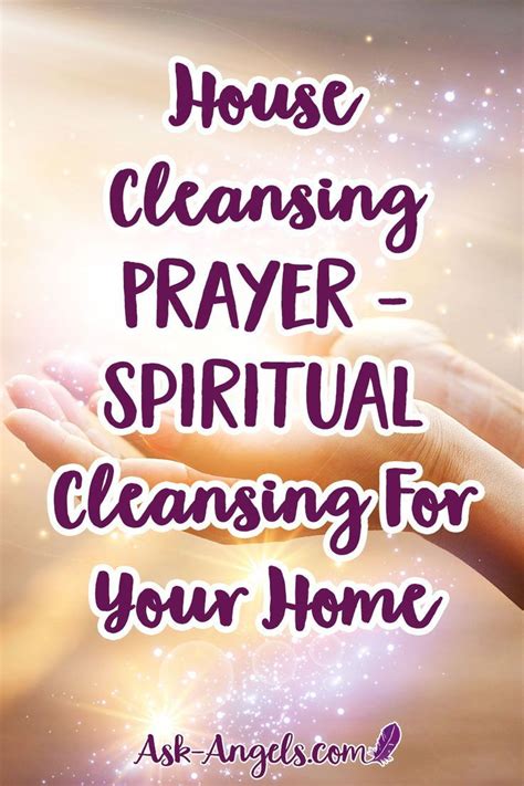 House Cleansing Prayer Spiritual Cleansing For Your Home House