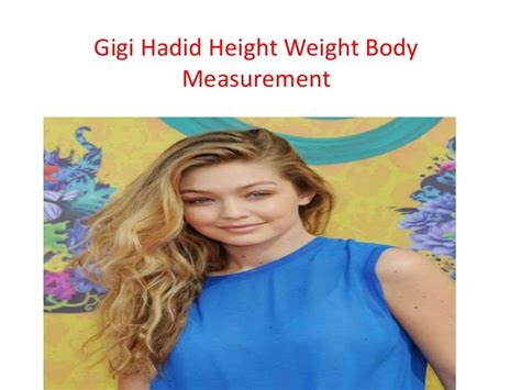 Gigi Hadid Height Weight And Measurements