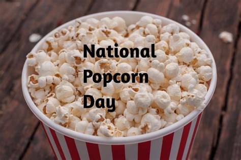 National Popcorn Day in 2021/2022 - When, Where, Why, How is Celebrated?