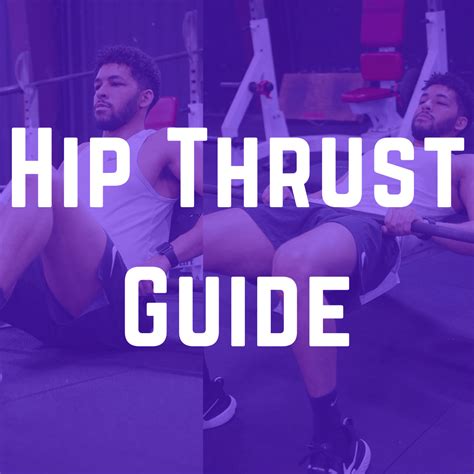 How To Do The Hip Thrust Technique Benefits And Variations 2023