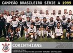 Edição dos Campeões: Corinthians Campeão Brasileiro 1999