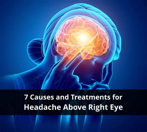 7 Causes Of Headache Above Right Eye And How To Treat It