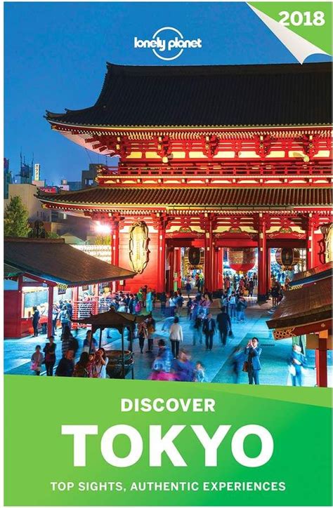 Lonely Planet Discover Tokyo Lonely Planet Tokyo Travel Guide
