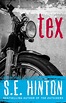 Read Tex by S. E. Hinton online free full book. China Edition