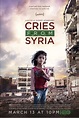 Cries from Syria - Film documentaire 2017 - AlloCiné