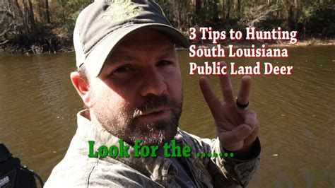 3 Tips To Hunting South Louisianas Public Land Deer Youtube