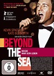 Beyond the Sea – Musik war sein Leben – amerikanisch-deutsches Drama ...