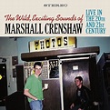 Amazon.com: The Wild Exciting Sounds of Marshall Crenshaw: Live In The ...