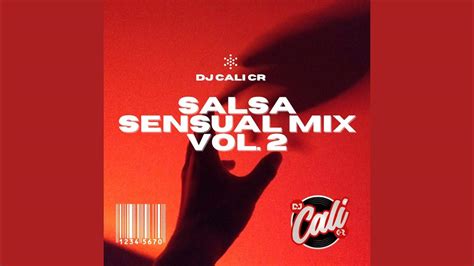 Salsa Romantica Sensual Mix Vol 2 Dj Cali Cr Side B Youtube