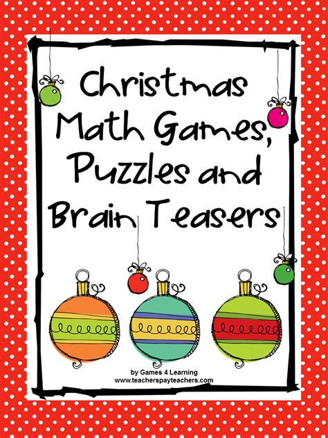 Brain teasers, logic puzzles, math puzzles 3 comments. Fun Games 4 Learning: No Prep Christmas Math Freebies