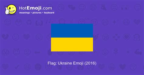 These display as a single emoji on supported platforms. 🇺🇦 Flag: Ukraine Emoji Meaning with Pictures: from A to Z