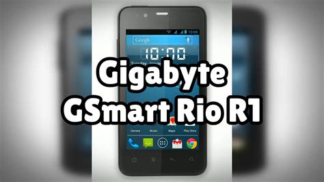 Photos Of The Gigabyte Gsmart Rio R1 Not A Review Youtube