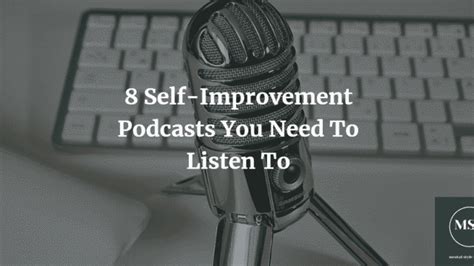 8 Self Improvement Podcasts You Need To Listen To Mental Style Project