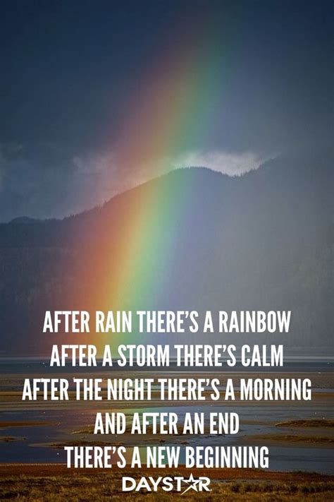 After Rain Theres A Rainbow After A Storm Theres Calm
