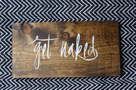 GET NAKED Handmade Wood Sign By HeARTofPeaches Bathroom Sign Bedroom